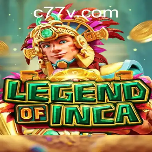Explore the Mystical World of LegendofInca and Uncover the Secrets of C77