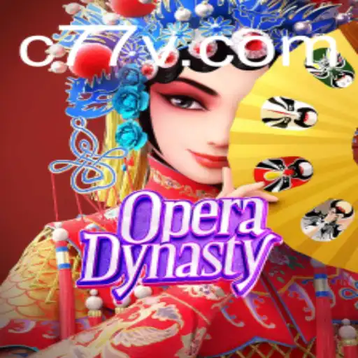 Exploring the World of OperaDynasty: A Comprehensive Guide to C77