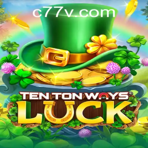 TenTonWaysLuck: Discover the Intriguing World of Strategy and Chance